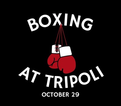 Professional Boxing at Tripoli - Click Here for Details
