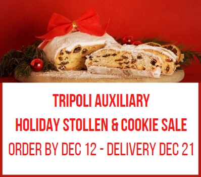 Tripoli Auxiliary Holiday Stollen & Cookie Sale - Click Here for Details