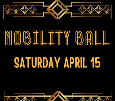 Nobility Ball - Click Here for Details