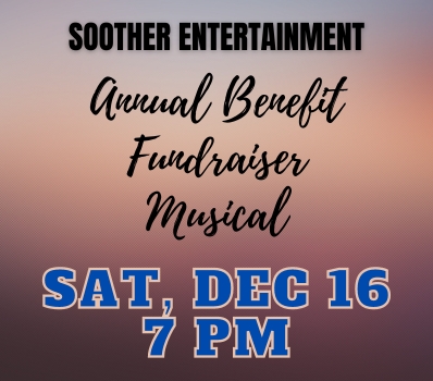 Annual Benefit Fundraiser - Musical - Click Here for Details