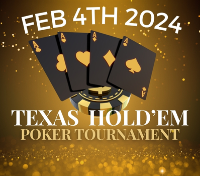 Texas Hold'em Tournament - Click Here for Details