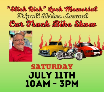 "Slick Rick" Loch Memorial Tripoli Shrine Car, Truck and Bike Show - Click Here for Details